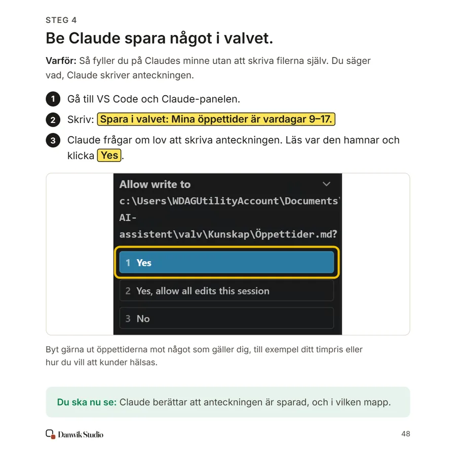Ett steg i modul 4: be Claude spara något i valvet, med rutan där du godkänner.
