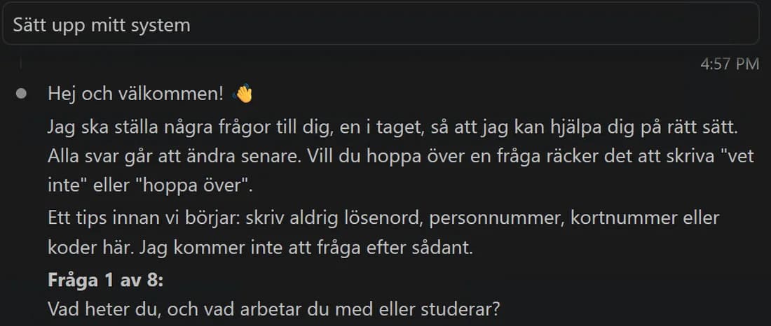 Claude hälsar välkommen och ställer den första av åtta frågor: vad heter du, och vad arbetar du med?