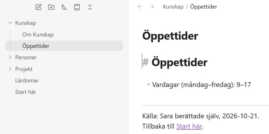 Anteckningen Öppettider i Obsidian, med källa: Sara berättade själv.